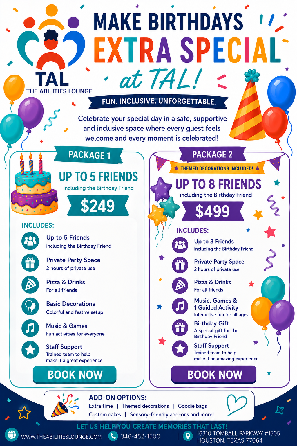 TAL Birthday Party Packages flyer. Package 1: up to 5 friends for $249. Package 2: up to 8 friends for $499 with themed decorations included. Both include private party space, pizza and drinks, music and games, and staff support.